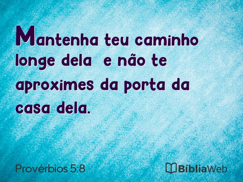 Provérbios 5:8 em imagem para compartilhar