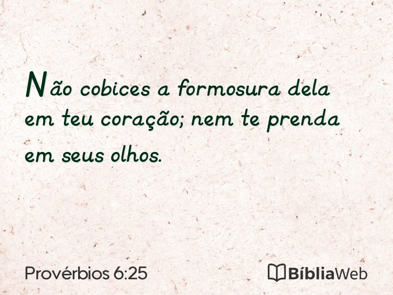 Provérbios 6:25 em imagem para compartilhar