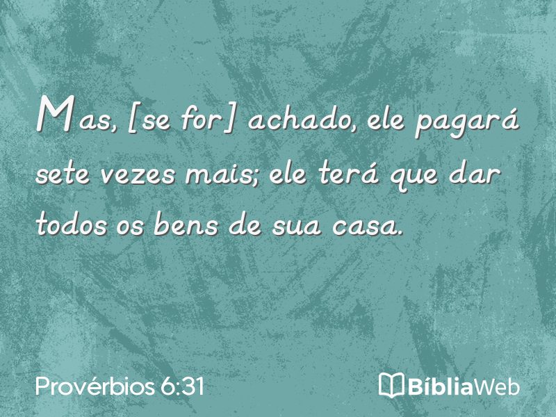 Provérbios 6:31 em imagem para compartilhar
