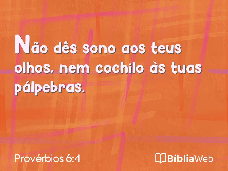 Provérbios 6:4 em imagem para compartilhar