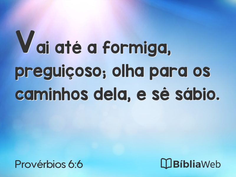 Provérbios 6:6 em imagem para compartilhar