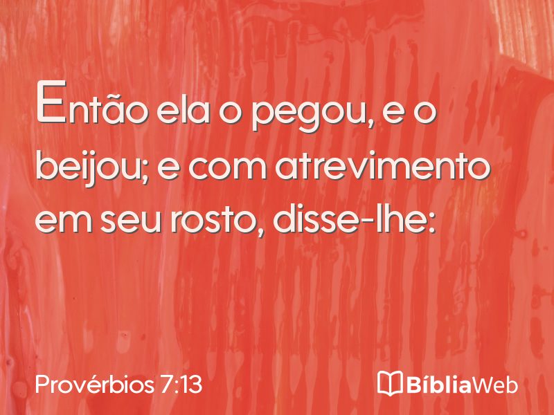 Provérbios 7:13 em imagem para compartilhar