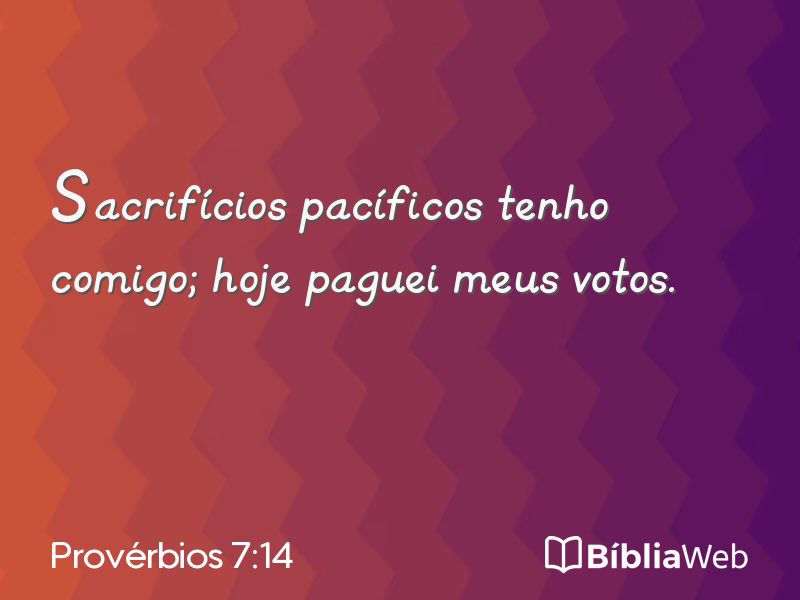 Provérbios 7:14 em imagem para compartilhar