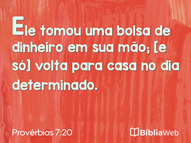 Provérbios 7:20 em imagem para compartilhar