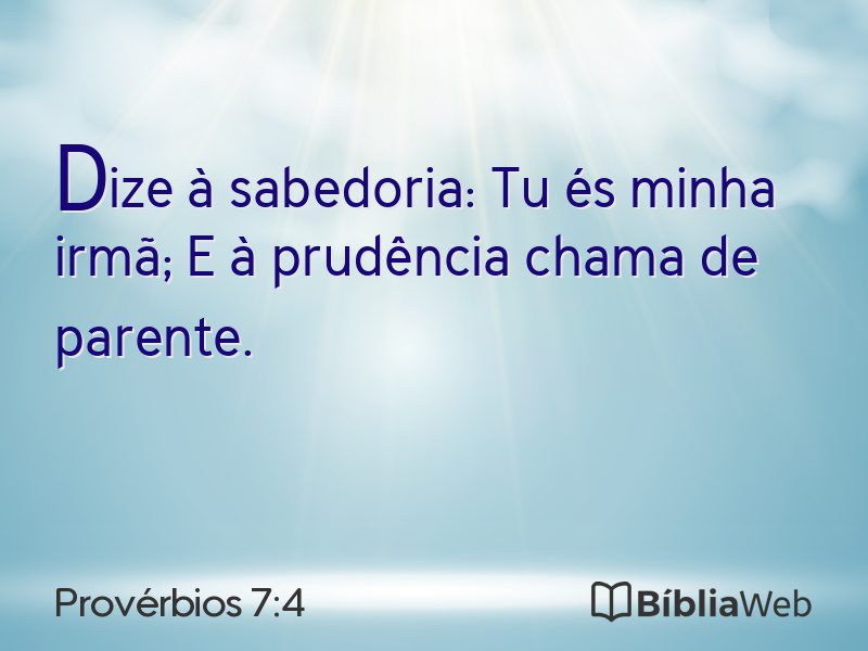 Provérbios 7:4 em imagem para compartilhar