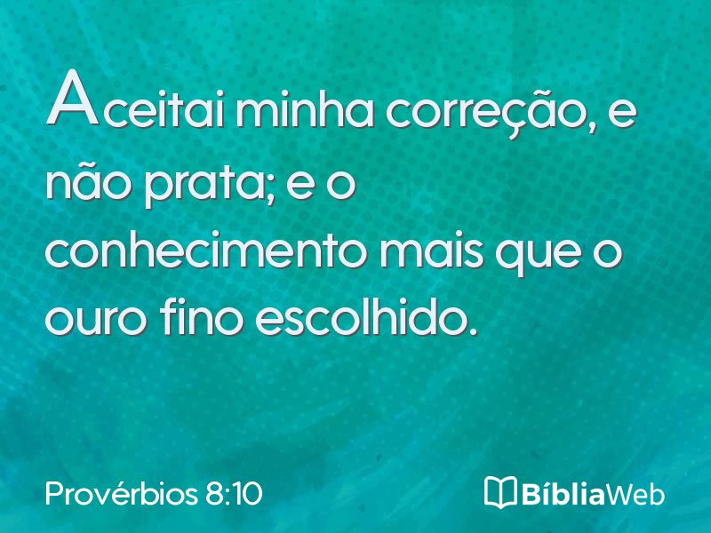 Provérbios 8:10 em imagem para compartilhar
