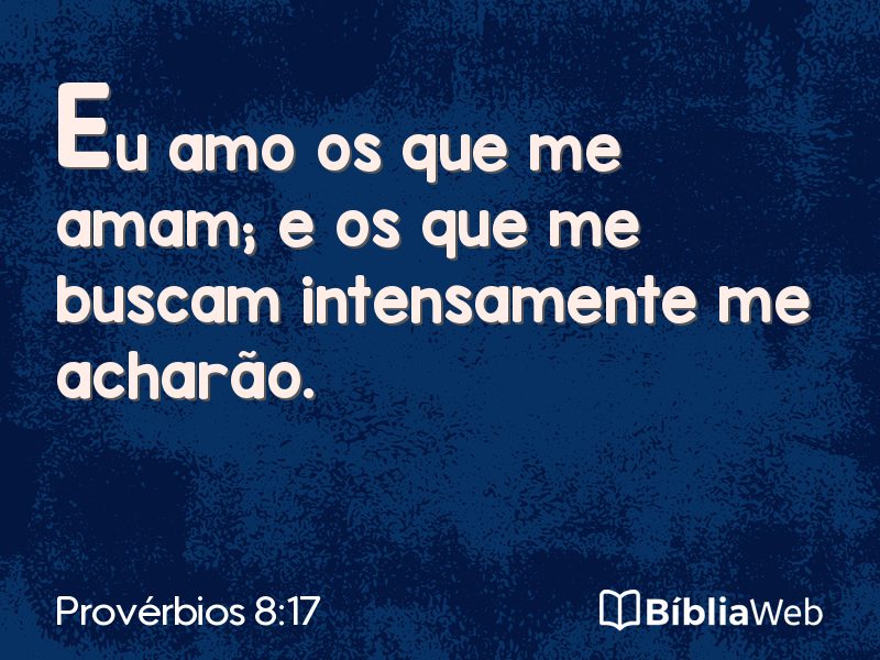Provérbios 8:17 em imagem para compartilhar