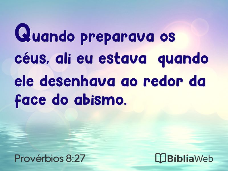 Provérbios 8:27 em imagem para compartilhar