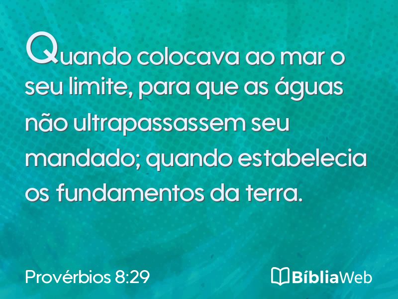 Provérbios 8:29 em imagem para compartilhar