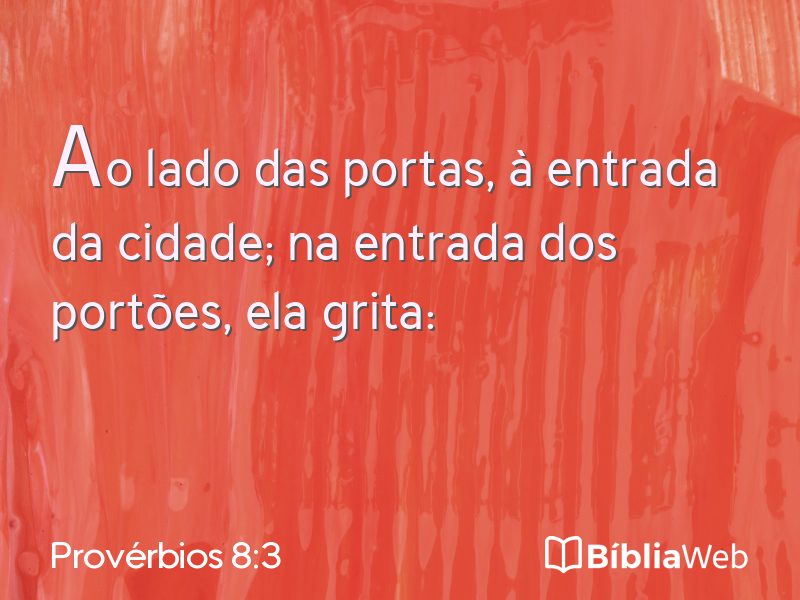 Provérbios 8:3 em imagem para compartilhar