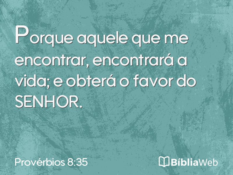 Provérbios 8:35 em imagem para compartilhar