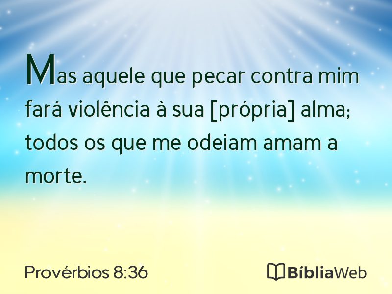 Provérbios 8:36 em imagem para compartilhar