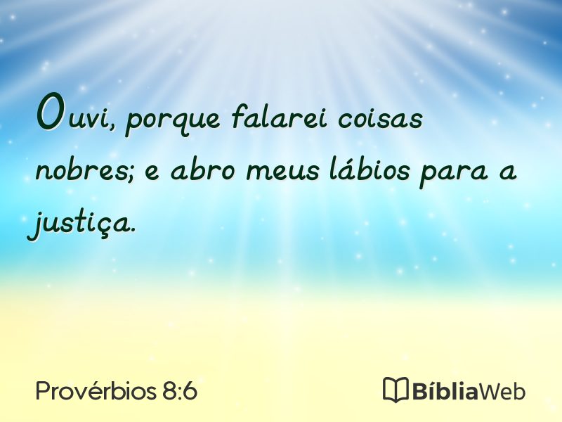 Provérbios 8:6 em imagem para compartilhar