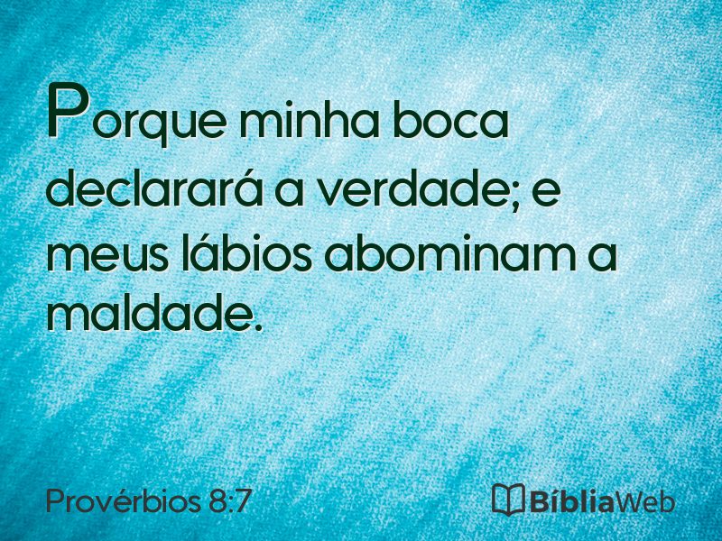 Provérbios 8:7 em imagem para compartilhar