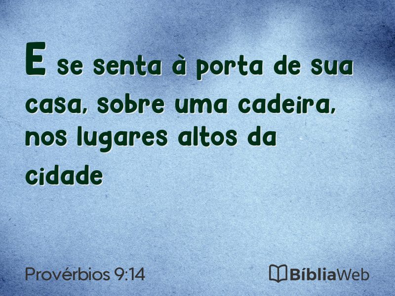 Provérbios 9:14 em imagem para compartilhar