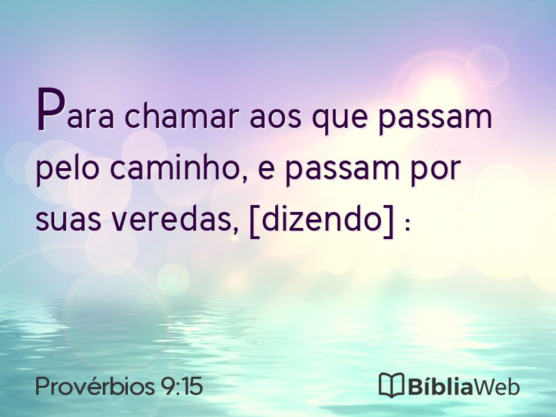 Provérbios 9:15 em imagem para compartilhar