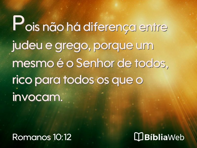 Romanos 10:12 em imagem para compartilhar