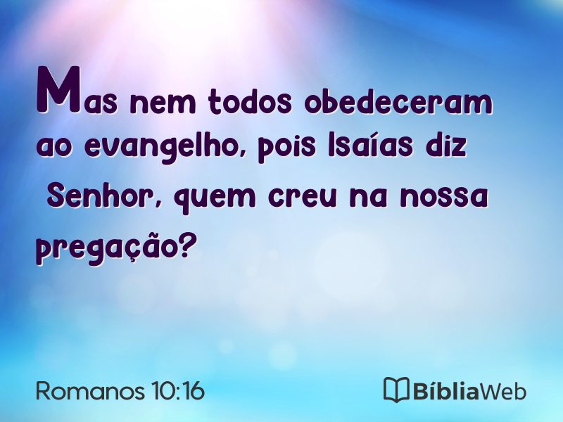 Romanos 10:16 em imagem para compartilhar