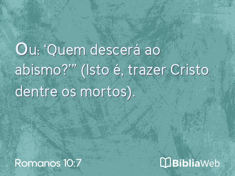 Romanos 10:7 em imagem para compartilhar