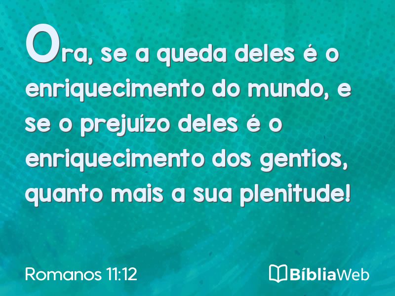 Romanos 11:12 em imagem para compartilhar