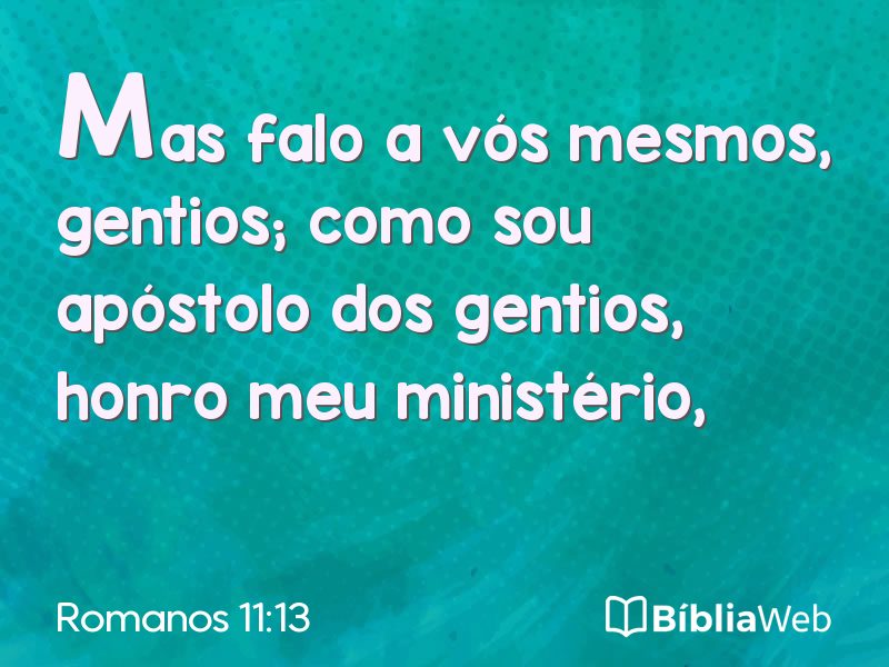 Romanos 11:13 em imagem para compartilhar