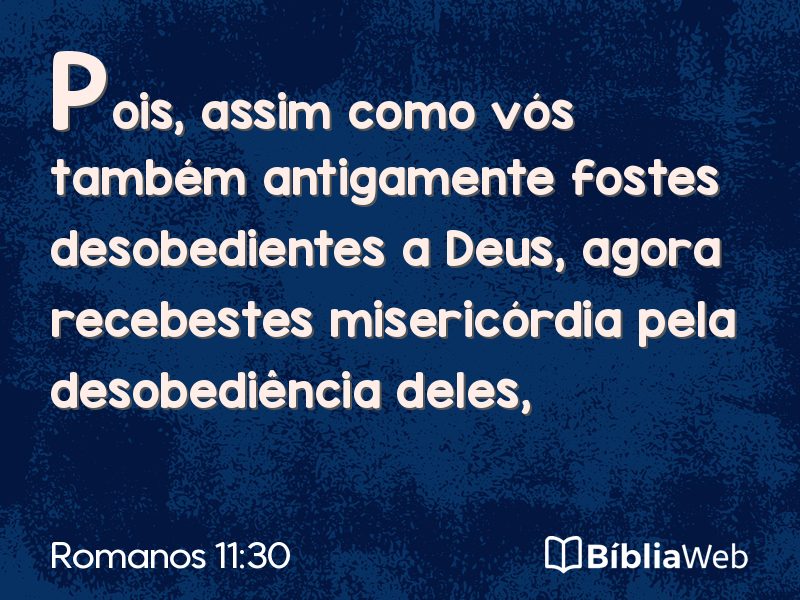 Romanos 11:30 em imagem para compartilhar