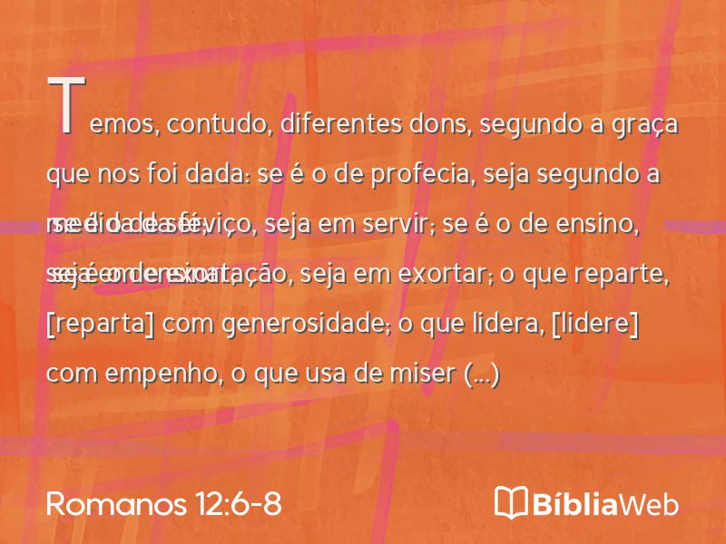 Romanos 12:6-8 em imagem para compartilhar