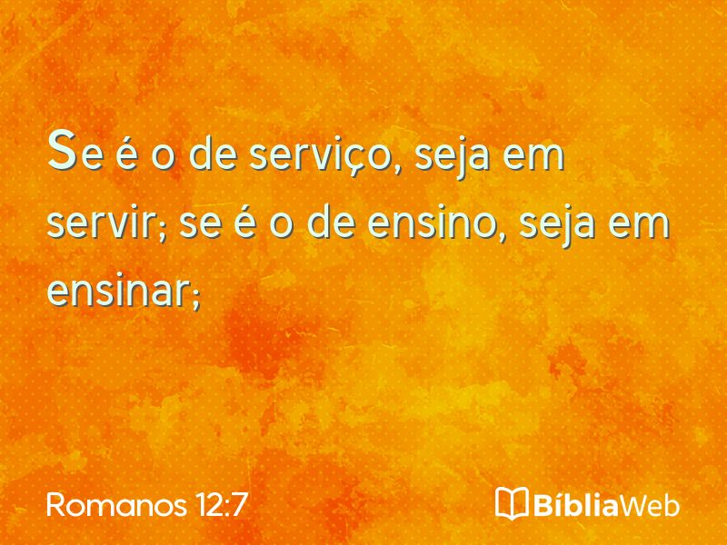 Romanos 12:7 em imagem para compartilhar