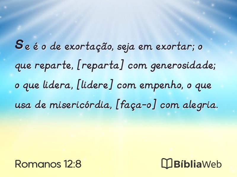 Romanos 12:8 em imagem para compartilhar