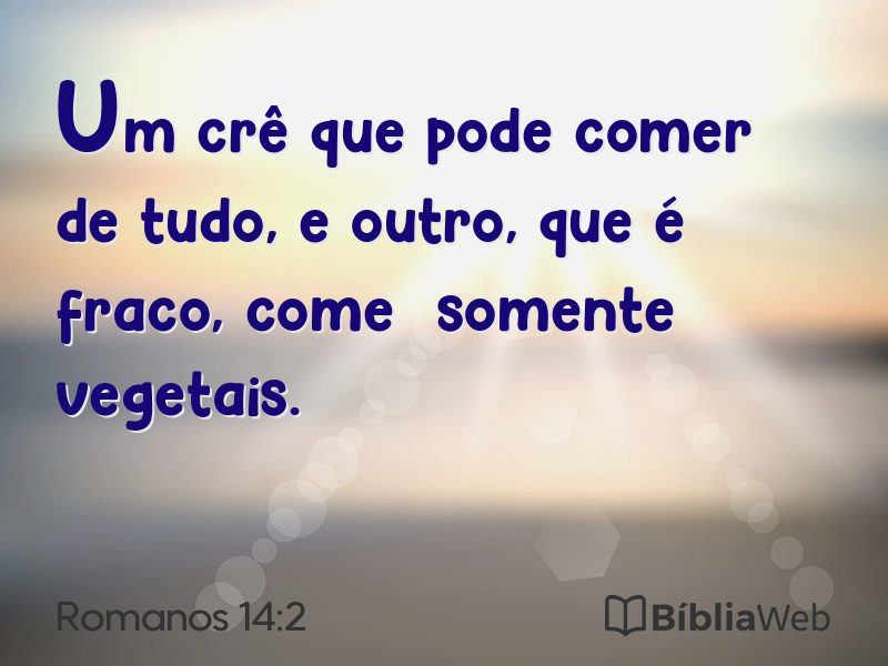 Romanos 14:2 em imagem para compartilhar