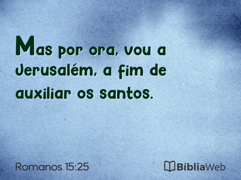 Romanos 15:25 em imagem para compartilhar
