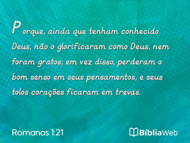 Romanos 1:21 em imagem para compartilhar