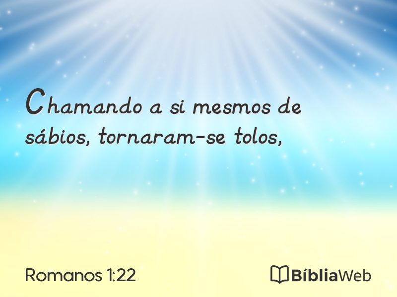 Romanos 1:22 em imagem para compartilhar