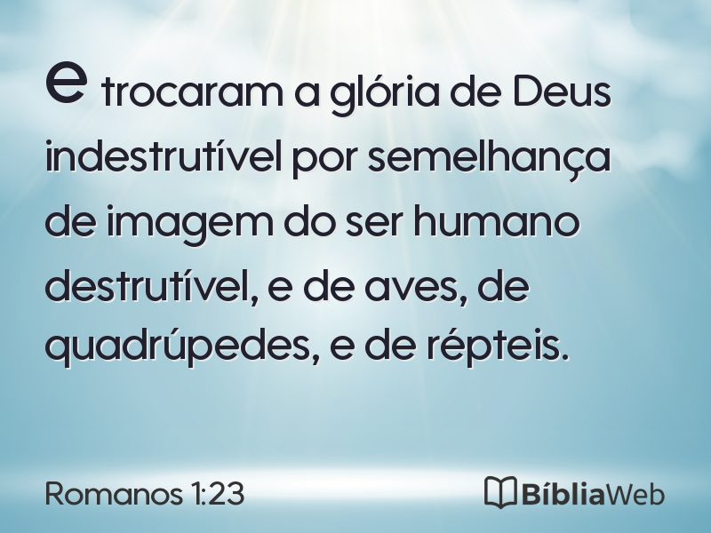 Romanos 1:23 em imagem para compartilhar