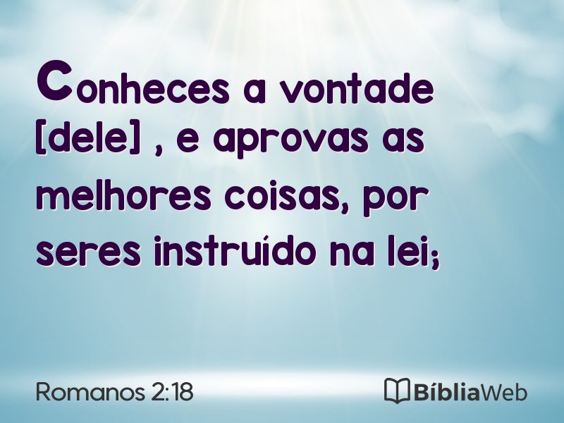 Romanos 2:18 em imagem para compartilhar