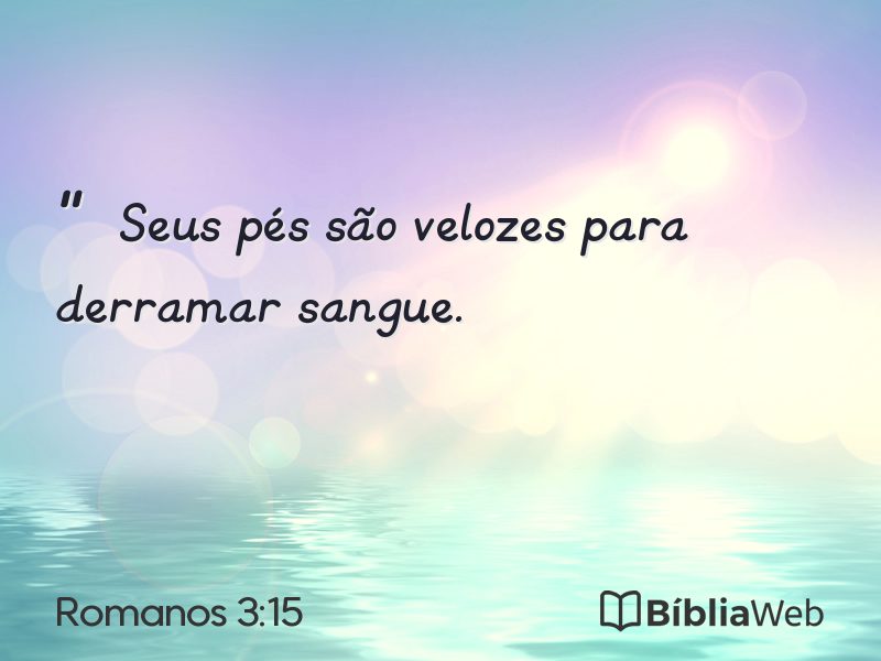 Romanos 3:15 em imagem para compartilhar