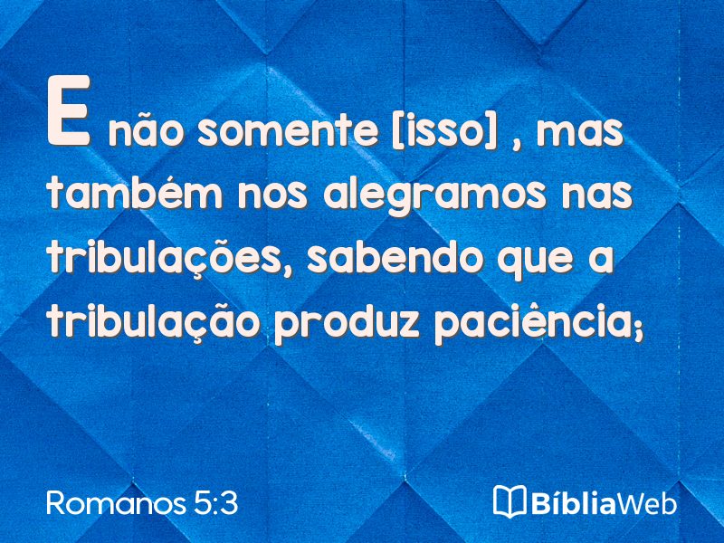 Romanos 5:3 em imagem para compartilhar