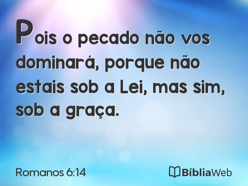 Romanos 6:14 em imagem para compartilhar