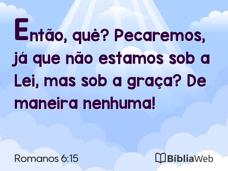Romanos 6:15 em imagem para compartilhar