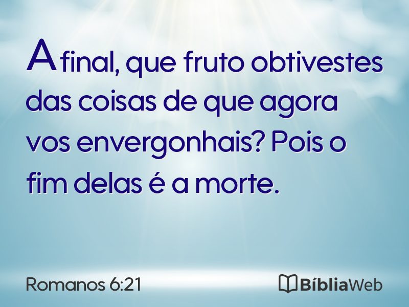 Romanos 6:21 em imagem para compartilhar