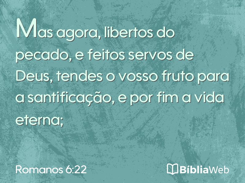 Romanos 6:22 em imagem para compartilhar