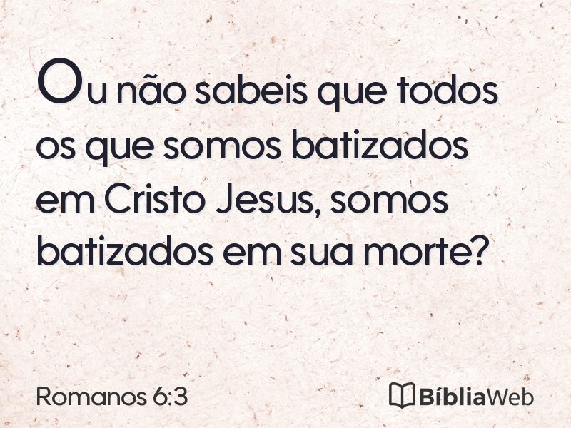 Romanos 6:3 em imagem para compartilhar