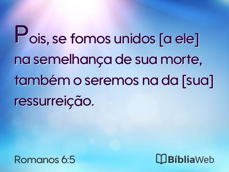 Romanos 6:5 em imagem para compartilhar
