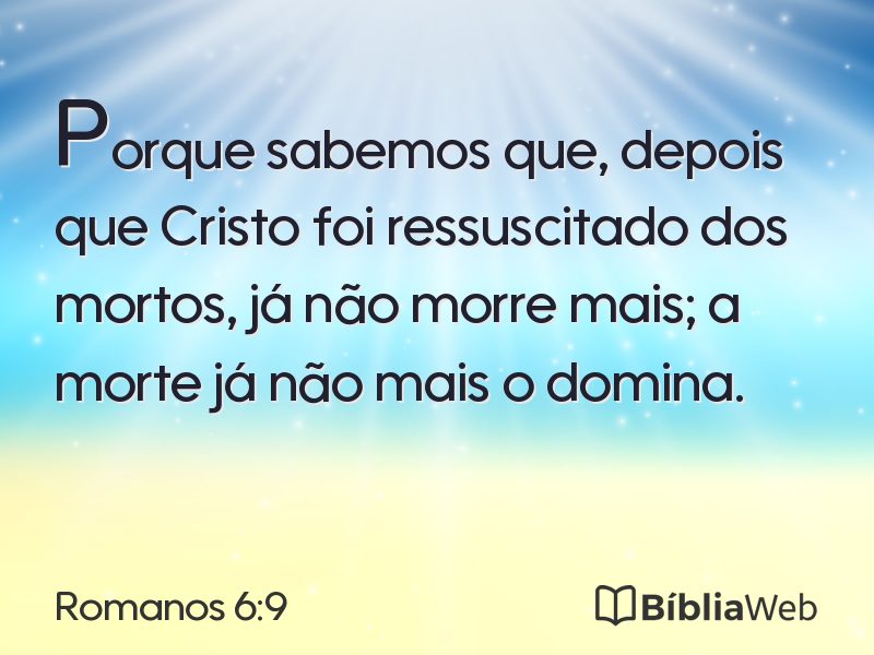 Romanos 6:9 em imagem para compartilhar