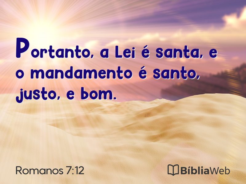 Romanos 7:12 em imagem para compartilhar
