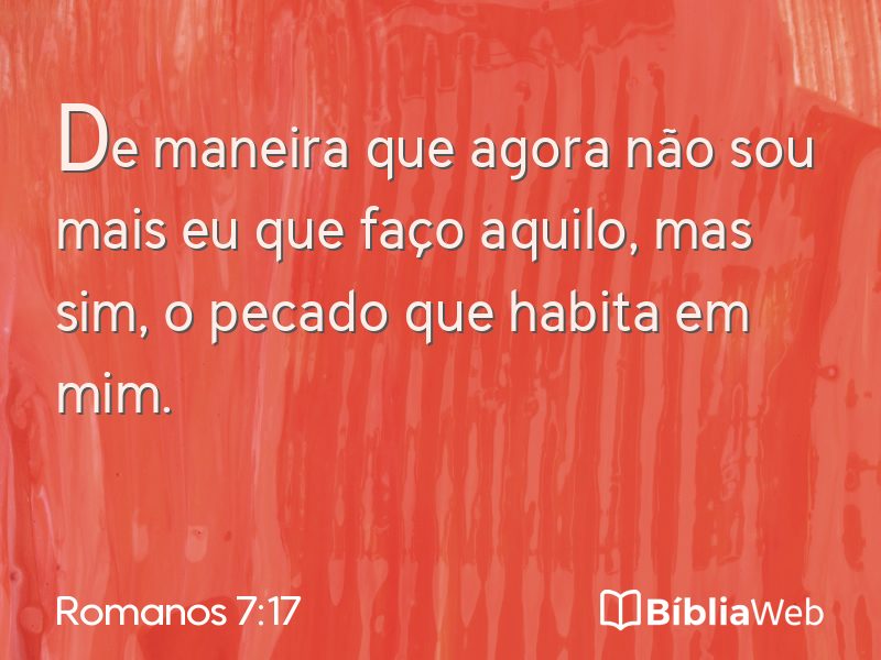 Romanos 7:17 em imagem para compartilhar