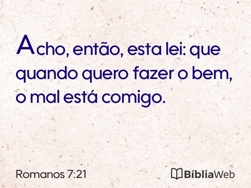 Romanos 7:21 em imagem para compartilhar