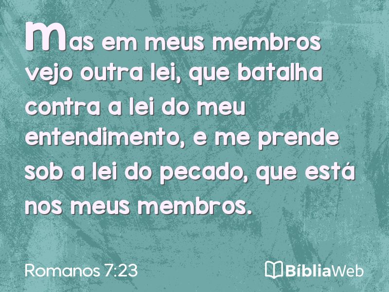 Romanos 7:23 em imagem para compartilhar