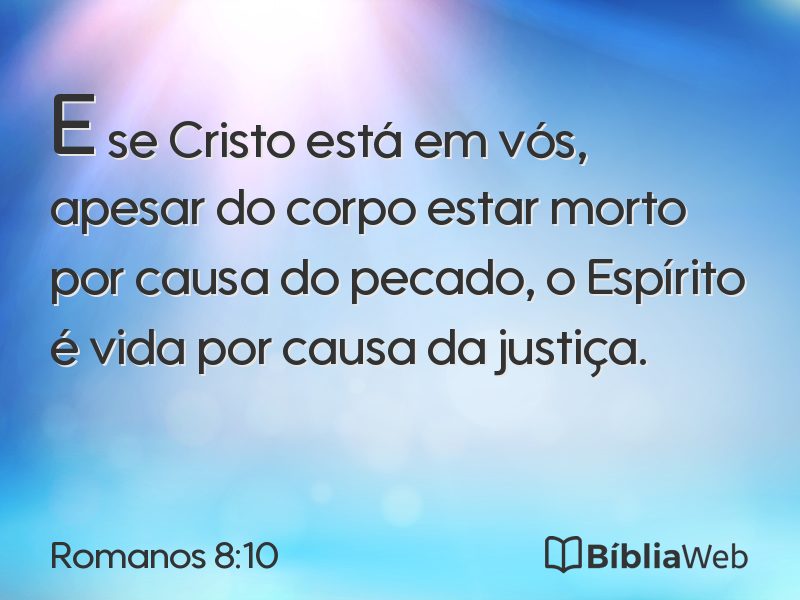 Romanos 8:10 em imagem para compartilhar