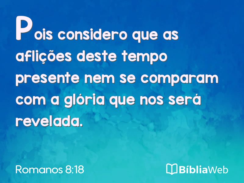 Romanos 8:18 em imagem para compartilhar